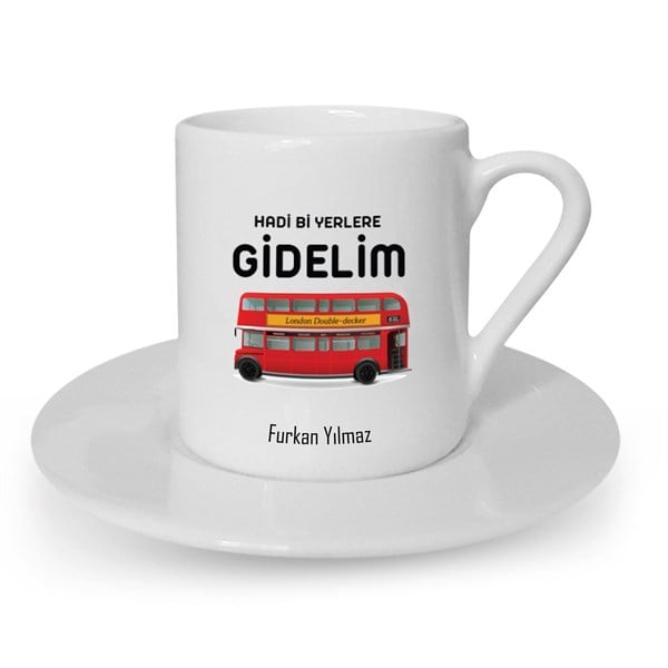 İsme Özel Türk Kahvesi Fincanı Seti - Hadi Bi Yerlere Gidelim