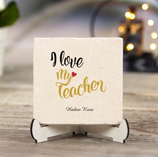 İsme Özel Baskılı Masaüstü Dekoratif Taş-I Love My Teacher