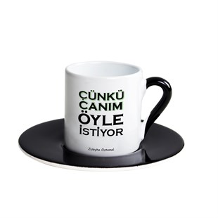 İsme Özel Siyah Renk Detaylı Türk Kahvesi Fincanı Seti - Canım Öyle İstiyor Temalı
